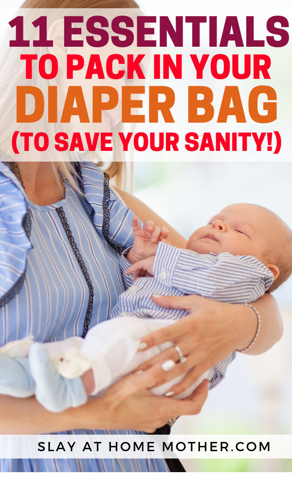 Diaper Bag Essentials #diaperbag #newbornessentials #slayathomemother #babyregistry - SLAYathomemother.com