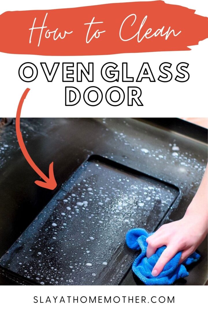 How To Clean Oven Glass Door