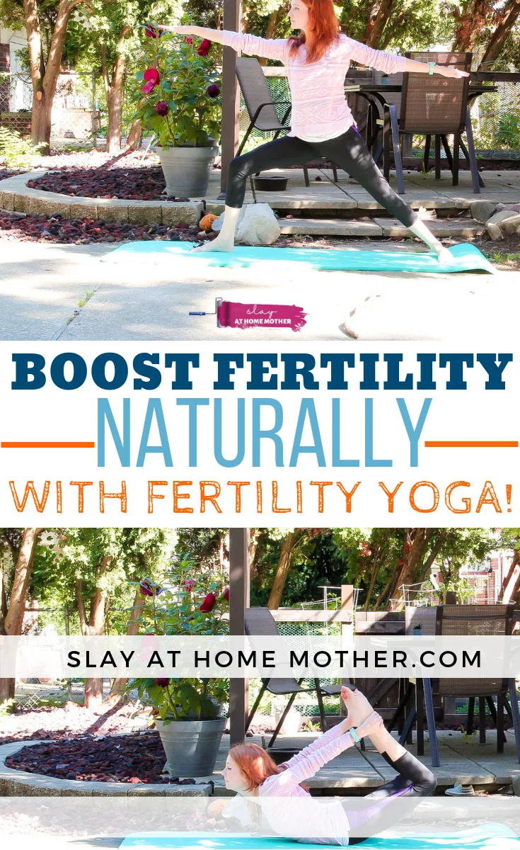 Fertility Yoga For Beginners (PLUS Boost Fertility Naturally) #fertility #ttc #yoga #fertilityyoga #slayathomemother - SLAYathomemother.com (1)