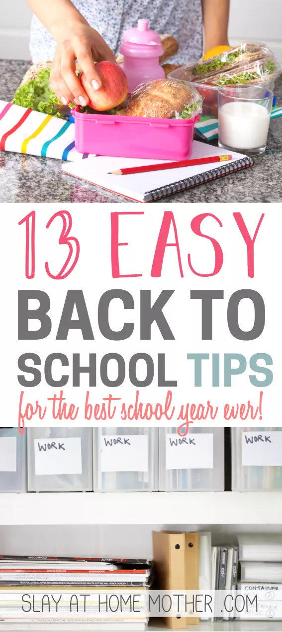 13 Easy Back To School Tips - SLAYathomemother.com
