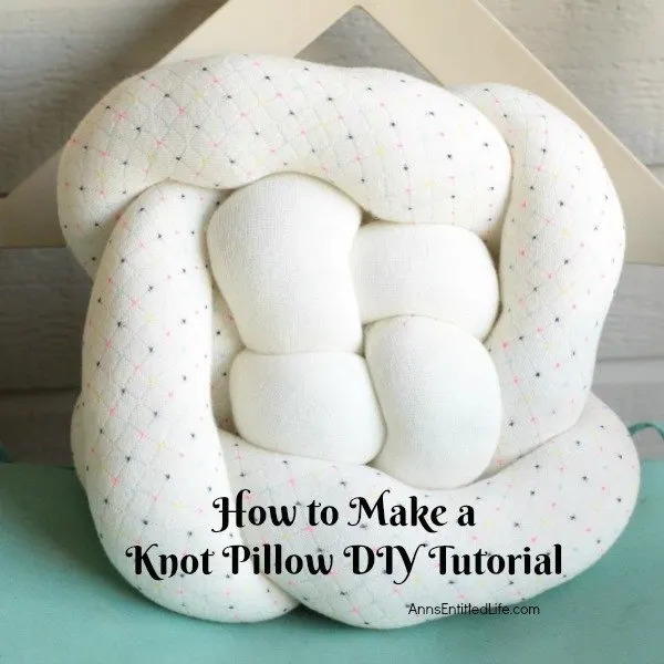 how-to-make-a-knot-pillow-diy-tutorial-square from AnnsEntitledLife.com -- SlayAtHomeMother.com