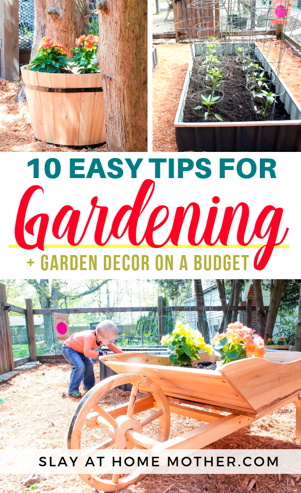 10 Gardening Tips - Slayathomemother.com