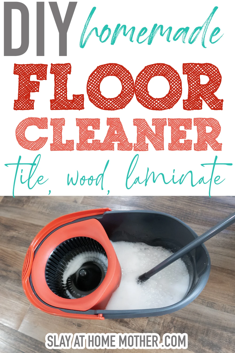 What Is The Best Solution For Mopping A Floor? - The Organized Mom