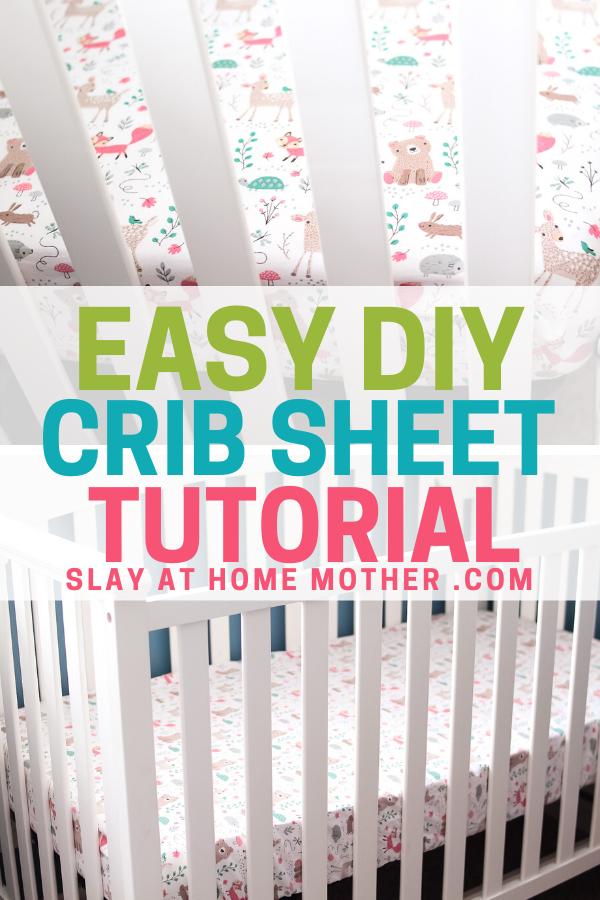 How To Make A Crib Sheet Easy Diy Nursery Decor Slay At Home