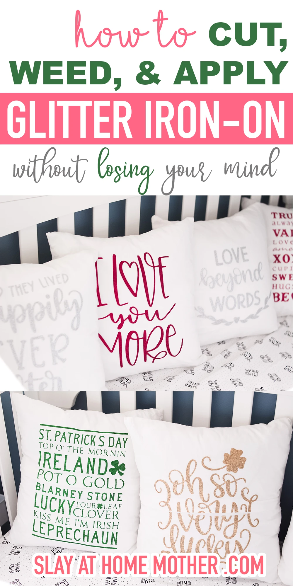 How to work with Cricut ron-pn glitter vinyl HTV without losing your mind - cut, weed, and apply with ease and make these adorable reversible pillow covers #slayathomemother #cricut #htv #ironon #crafts