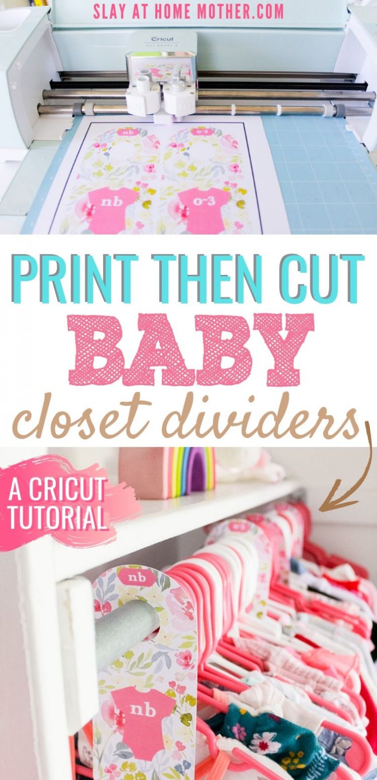 Print Then Cut DIY Baby Closet Dividers with the Cricut Explore Air 2