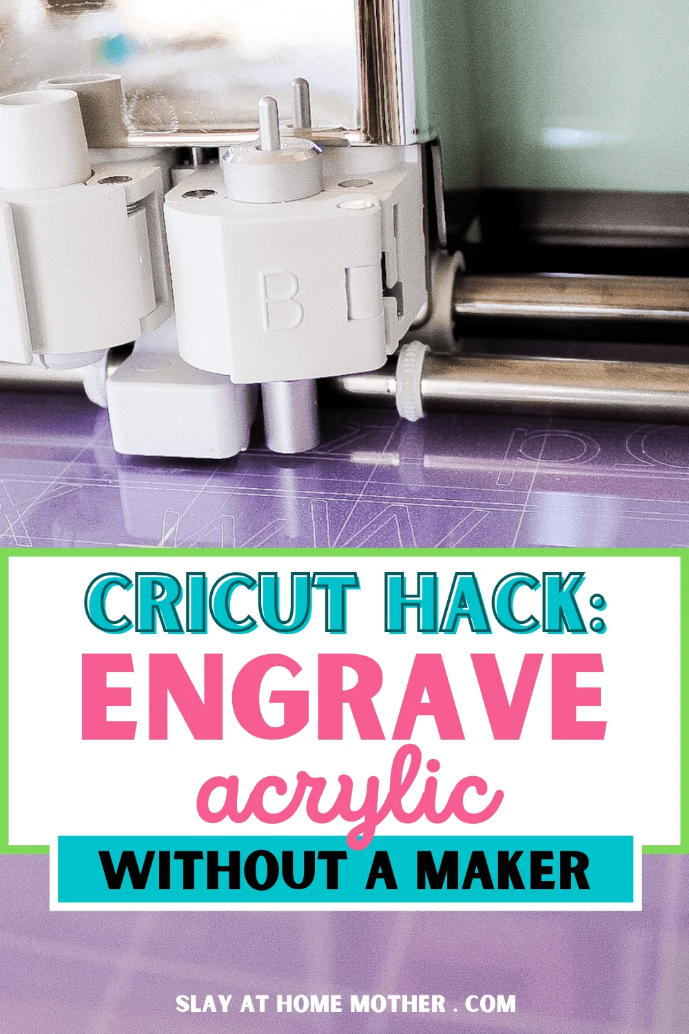 How To Engrave Acrylic Without The Cricut Engraving Tool