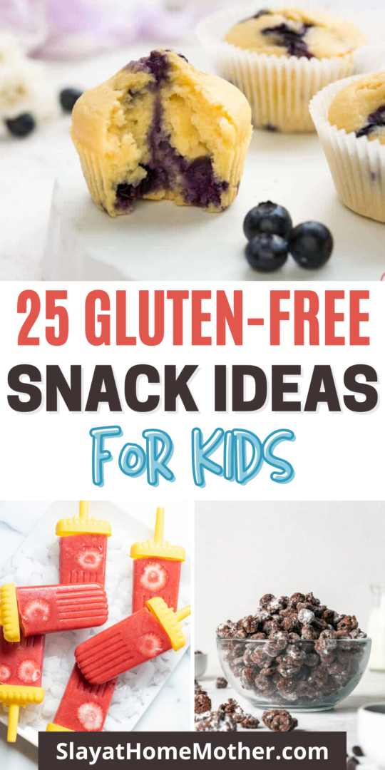 Gluten Free Snacks For Kids 25+ Easy Ideas! Slay At Home Mother
